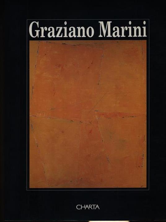 Graziano Marini. Catalogo della mostra (Spoleto, palazzo Ràcani Arroni, 1995). Ediz. italiana e inglese - Enrico Mascelloni,Martin Kraft - copertina
