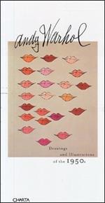 Andy Warhol. Drawings and illustrations of the 1950s. Ediz. inglese