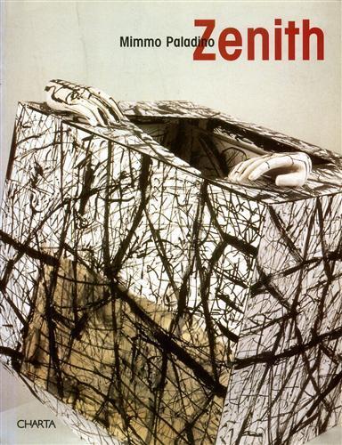 Mimmo Paladino. Zenith. Catalogo della mostra. Ediz. italiana e inglese - Alberto Fiz,James Putnam - copertina