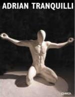 Adrian Tranquilli. Ediz. italiana e inglese