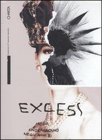 Excess. Moda e underground negli anni '80 - copertina