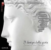 Il design della gioia. Il gioiello fra progetto e ornamento. Catalogo della mostra (Milano, 23 novembre 2004-27 febbraio 2005). Ediz. italiana e inglese - copertina