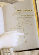 Luigi Ontani. MarmArmonia. Catalogo della mostra (Milano, 19 aprile-27 luglio 2007). Ediz. italiana e inglese