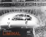 Giuseppe Ripa. Liminal. Ediz. italiana e inglese