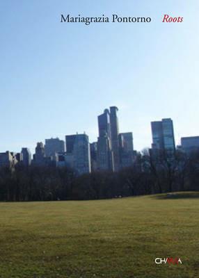 Mariagrazia Pontorno. Roots. Ediz. italiana e inglese - copertina