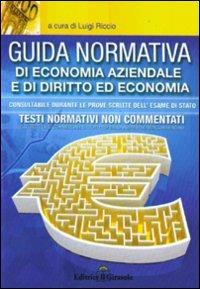 Guida normativa di economia aziendale e di diritto ed economia - Luigi Riccio - copertina
