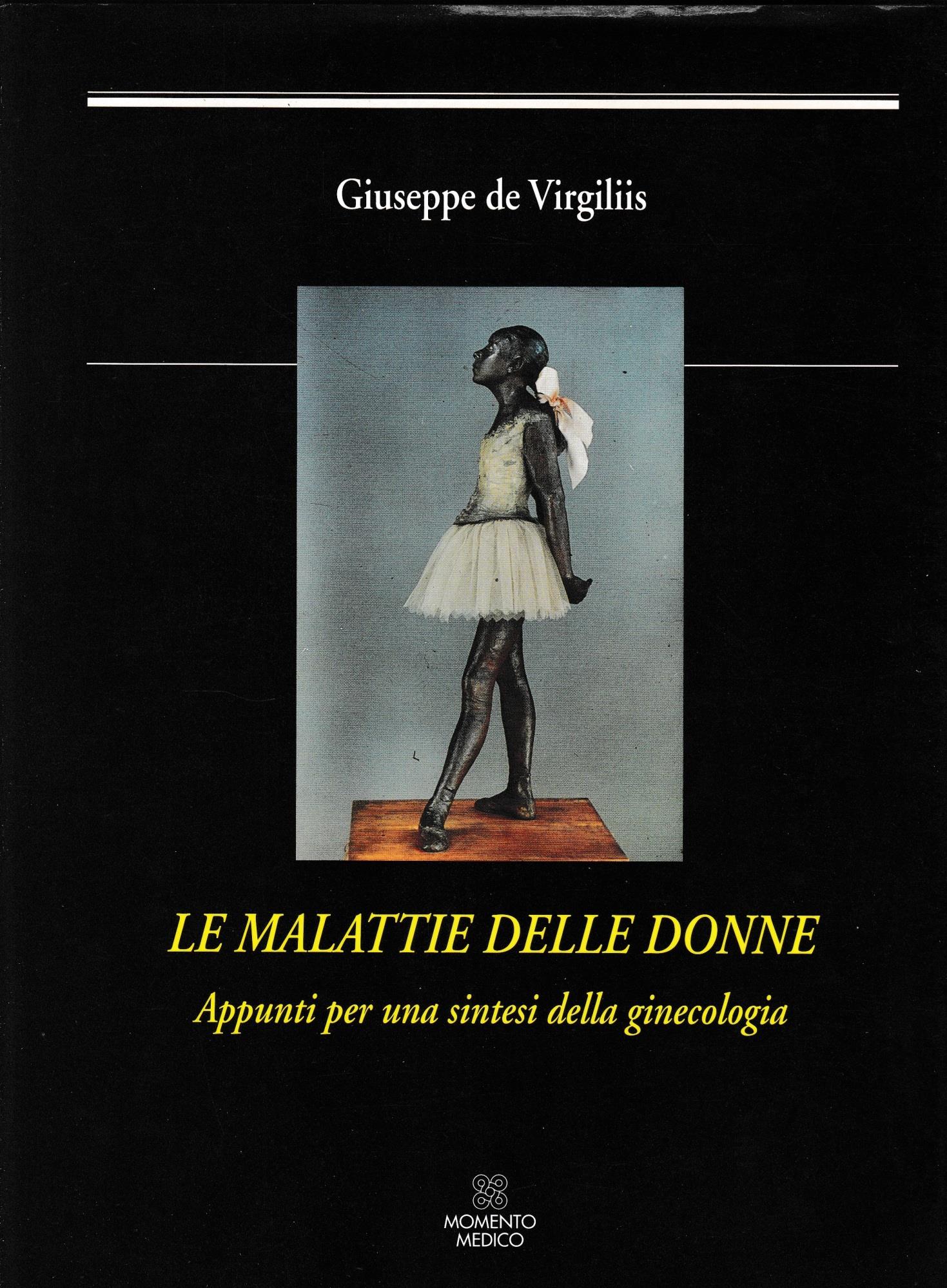 Le malattie delle donne. Appunti per una sintesi della ginecologia