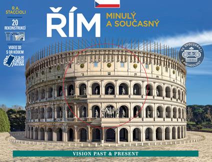 Roma come era e com'è. Con ricostruzioni dei monumenti antichi. Ediz. ceca - Romolo Augusto Staccioli - copertina