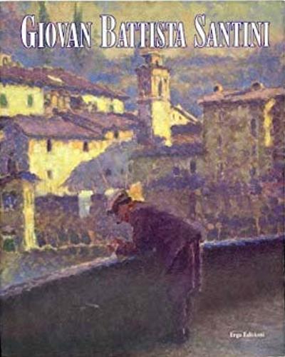 Giovan Battista Santini - Gianfranco Bruno,Umberto Sereni - copertina