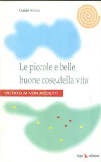 Le piccole belle buone cose della vita