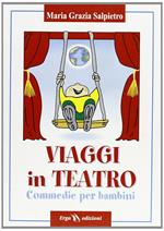 Viaggi in teatro