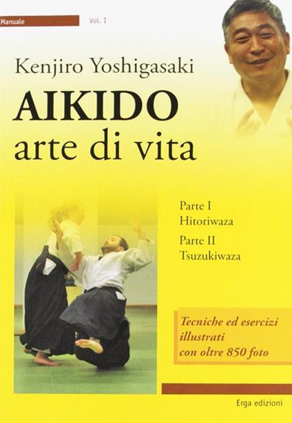 Aikido. Arte di vita - Kenjiro Yoshigasaki - copertina