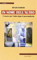 In nome dell'altro. L'essere per l'altro dopo il post-moderno