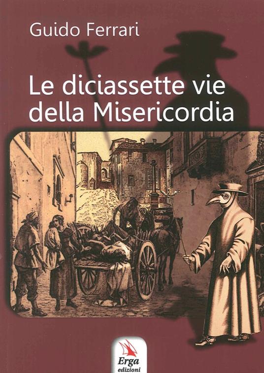 Le diciassette vie della misericordia - Guido Ferrari - copertina