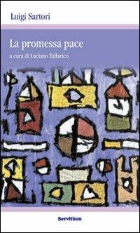 La promessa pace - Luigi Sartori - copertina