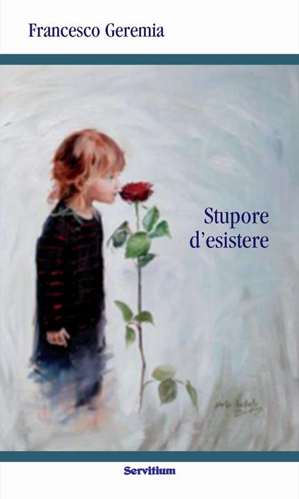 Stupore d'esistere - Francesco Geremia - copertina