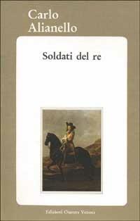 Soldati del re - Carlo Alianello - copertina