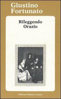 Rileggendo Orazio - Giustino Fortunato - copertina