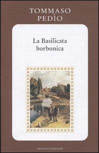La Basilicata borbonica - Tommaso Pedío - copertina
