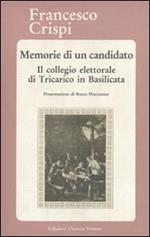 Memorie di un candidato. Il collegio elettorale di Tricarico in Basilicata