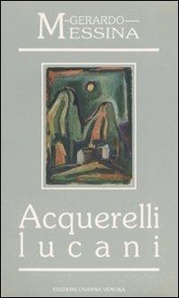 Acquerelli lucani - Gerardo Messina - copertina