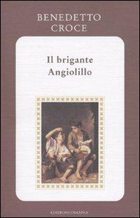 Il brigante Angiolillo - Benedetto Croce - copertina