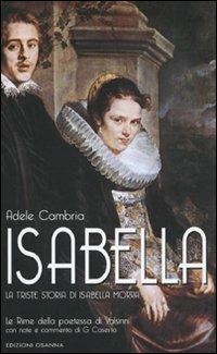 Isabella. La triste storia di Isabella Morra - Adele Cambria - copertina