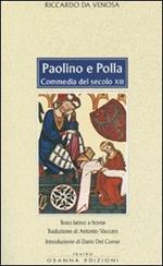 Paolino e Polla. Commedia del secolo XIII. Testo latino a fronte