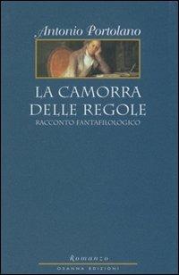 La camorra delle regole - Antonio Portolano - copertina