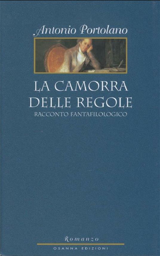 La camorra delle regole - Antonio Portolano - ebook