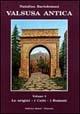 Libro Valsusa antica. Vol. 1: Le origini. I celti. I romani. Natalino Bartolomasi