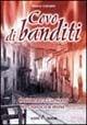 Libro Covo di banditi. La resistenza di Cumiana tra cronaca e storia Marco Comello