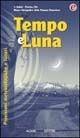 Libro Tempo e luna 