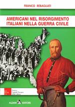 Americani nel Risorgimento italiano nella guerra civile