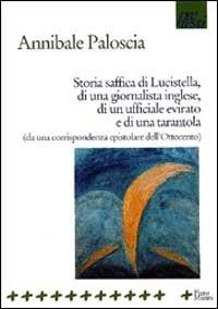 Storia saffica di Lucistella, di una giornalista inglese, di un ufficiale