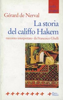 La storia del califfo Hakem