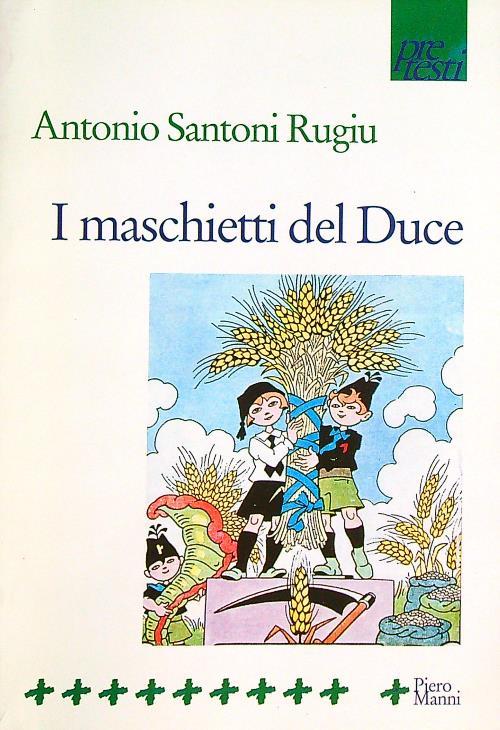 I maschietti del duce