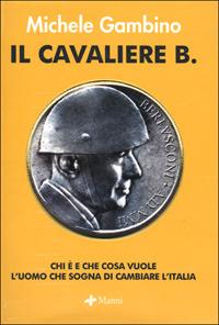 Il cavaliere B.