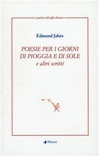 Poesie per i giorni di pioggia e di sole