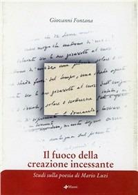 Il fuoco della creazione incessante