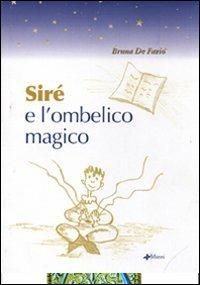 Siré e l'ombelico magico - Bruna De Fazio - copertina