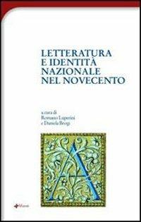 Letteratura e identità nazionale nel Novecento
