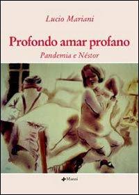 Profondo amar profano