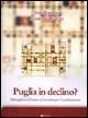 Puglia in declino?