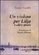 Libro Un violino per Lìlja e altre storie Gianni Vianello