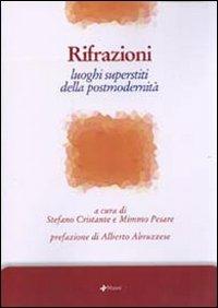 Rifrazioni. Luoghi superstiti della postmodernità