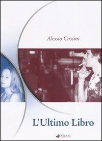 L'ultimo libro - Alessio Cassini - copertina