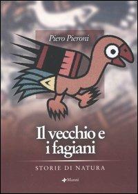 Il vecchio e i fagiani
