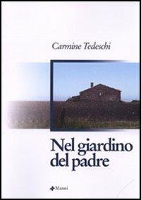 Nel giardino del padre - Carmine Tedeschi - copertina
