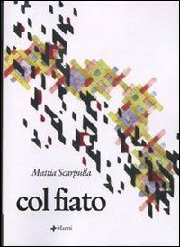 Col fiato - Mattia Scarpulla - copertina